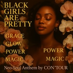 BLACK GIRLS ARE PRETTY