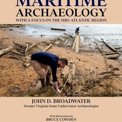 ❤book✔ A Practical Guide to Maritime Archaeology: with a Focus on the Mid-Atlantic
