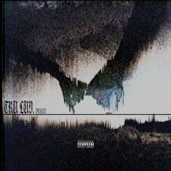 TruLuv (prod. icevisionprod1 x onede x 1tenseoh)