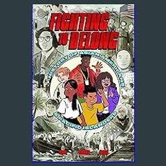 PDF/READ 📕 Fighting to Belong!: Asian American, Native Hawaiian, and Pacific Islander History from