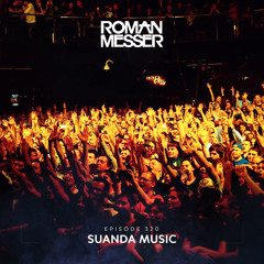 Roman Messer - Suanda Music 320 (15-03-2022)
