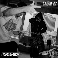 Fred Again - Victory Lap (Two Dudes One Remix) [FREE DL]