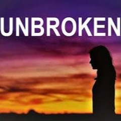 Unbroken