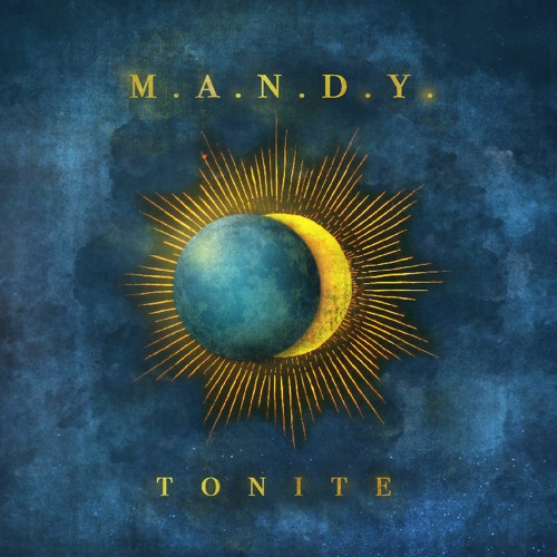 M.A.N.D.Y. - Tonite (Snippet)