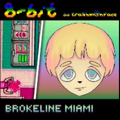 BROKELINE MIAMI (8-bit version by tra$hm@nface)
