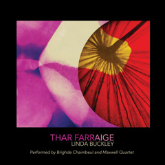 Thar Farraige - I - Caoin (feat. Brighde Chaimbeul & Maxwell Quartet)