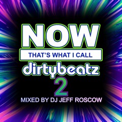 Now Thats What Call Dirtybeatz 2