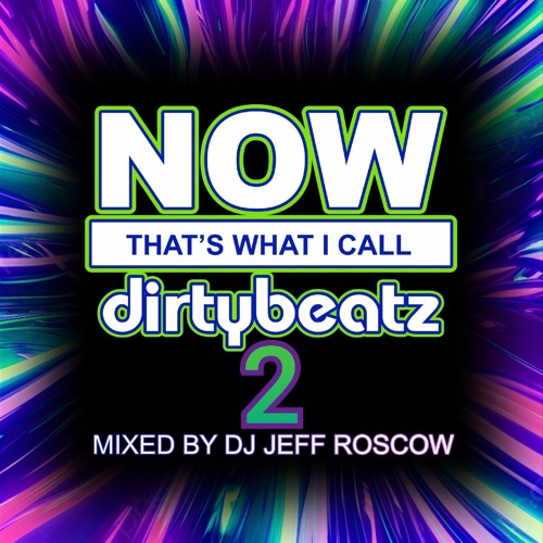 Now Thats What Call Dirtybeatz 2