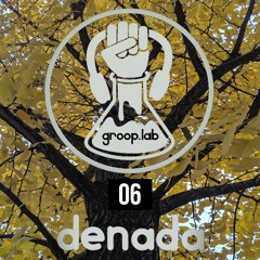 groop.lab mix series 06 - denada - Exotico