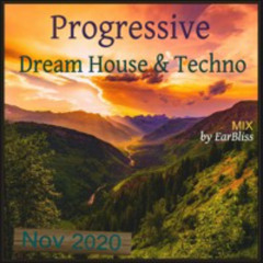 🌜Progressive Dream House & Techno 🌛 Nov 2020 New Songs 🎧 Compiled & Mixed By EarBliss