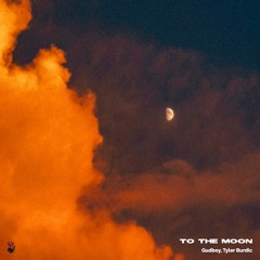Gudboy - To The Moon (feat. Tyler Burdic)
