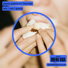 Psome Psalms w/ Charlotte - Radio Buena Vida 06.03.26