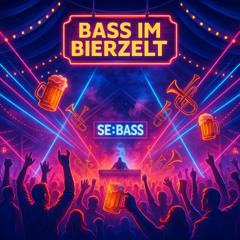 Bass im Bierzelt