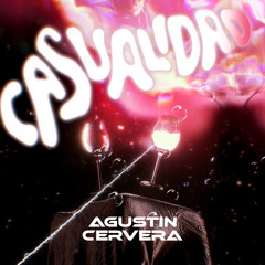 Suelta X Casualidad (Agustin Cervera Mashup 123 Bpm)