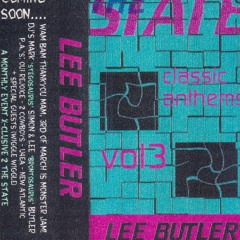 Lee Butler - The State, Classic Anthems Vol 3