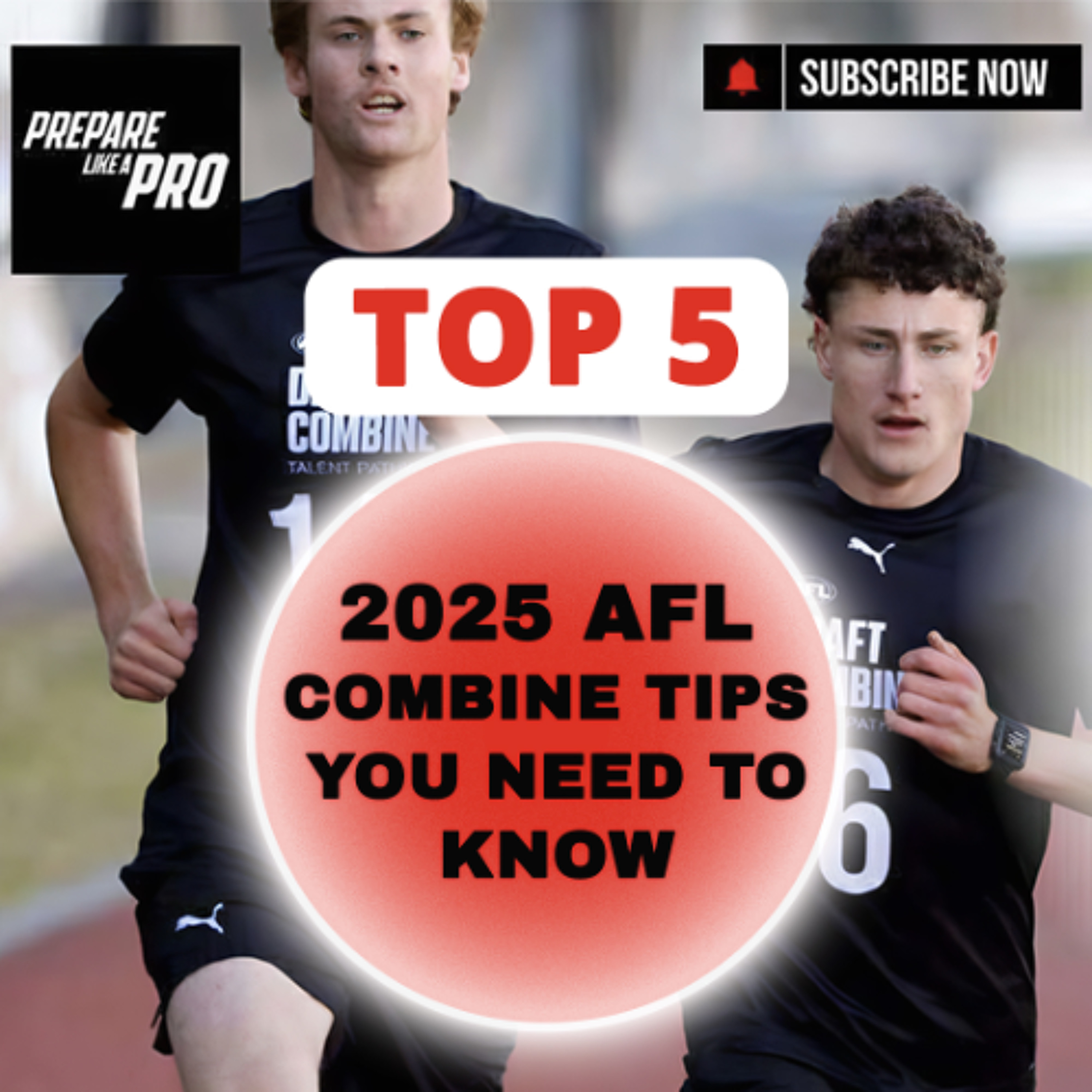 #148 - Top 5 2025 AFL Combine Tips You Need to Know