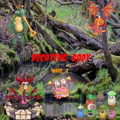 Decaying Body