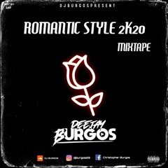 ROMANTIC STYLE MIXTAPE 2020