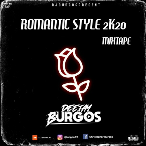 ROMANTIC STYLE MIXTAPE 2020