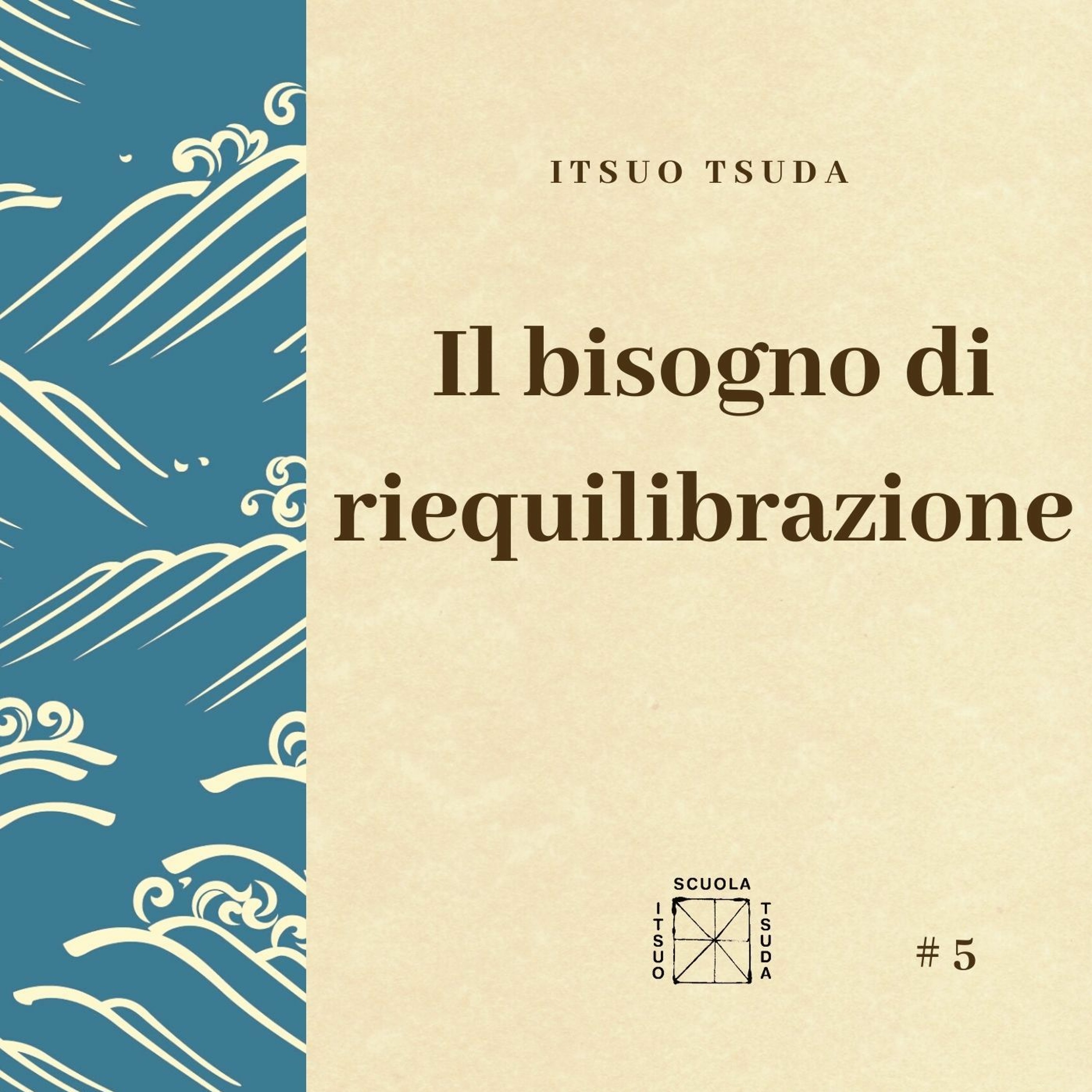 Itsuo Tsuda - Il bisogno di riequilibrazione episode artwork
