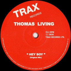 Thomas Living - Hey Boy (Original Mix)