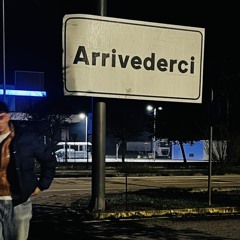 arrivederci