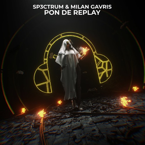SP3CTRUM, Milan Gavris - Pon De Replay