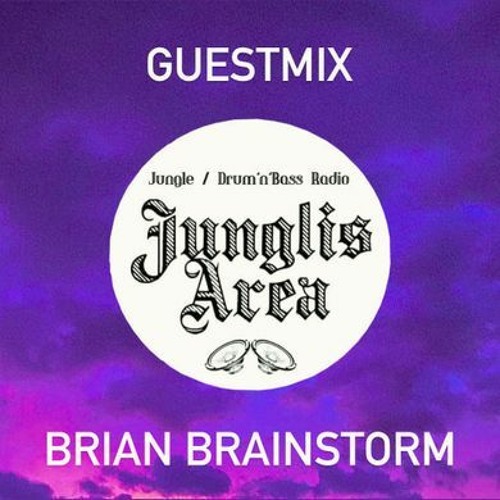 BRIAN BRAINSTORM - JUNGLIS AREA GUEST MIX APRIL 2024