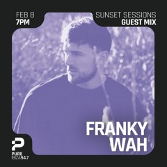 Franky Wah | Guest Mix | Pure Ibiza 94.7