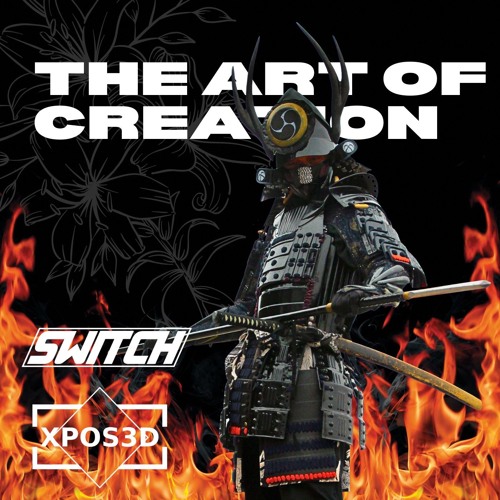 XPOS3D X SWITCH - THE ART OF CREATION(FREE DL)