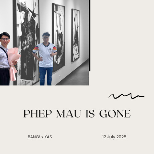 Phép Màu Is Gone (BANG! x KAS Future Ver)