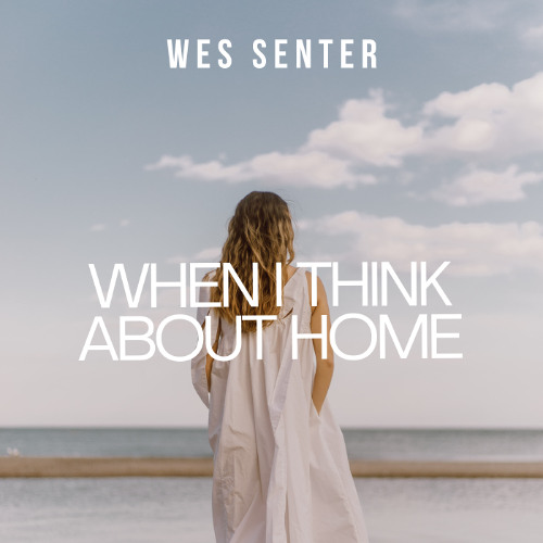 When I Think About Home