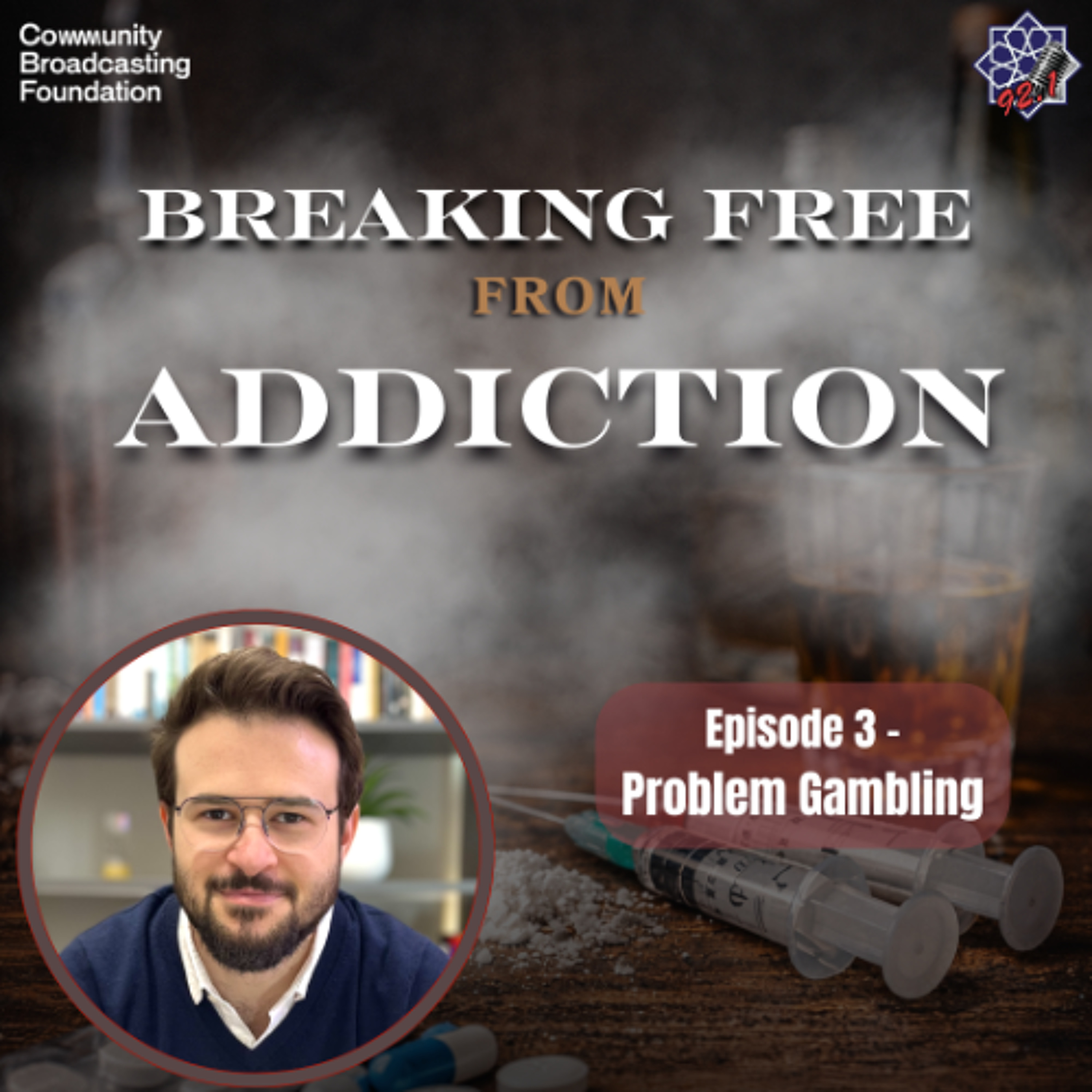 Breaking Free from Addiction Ep 3: Problem gambling