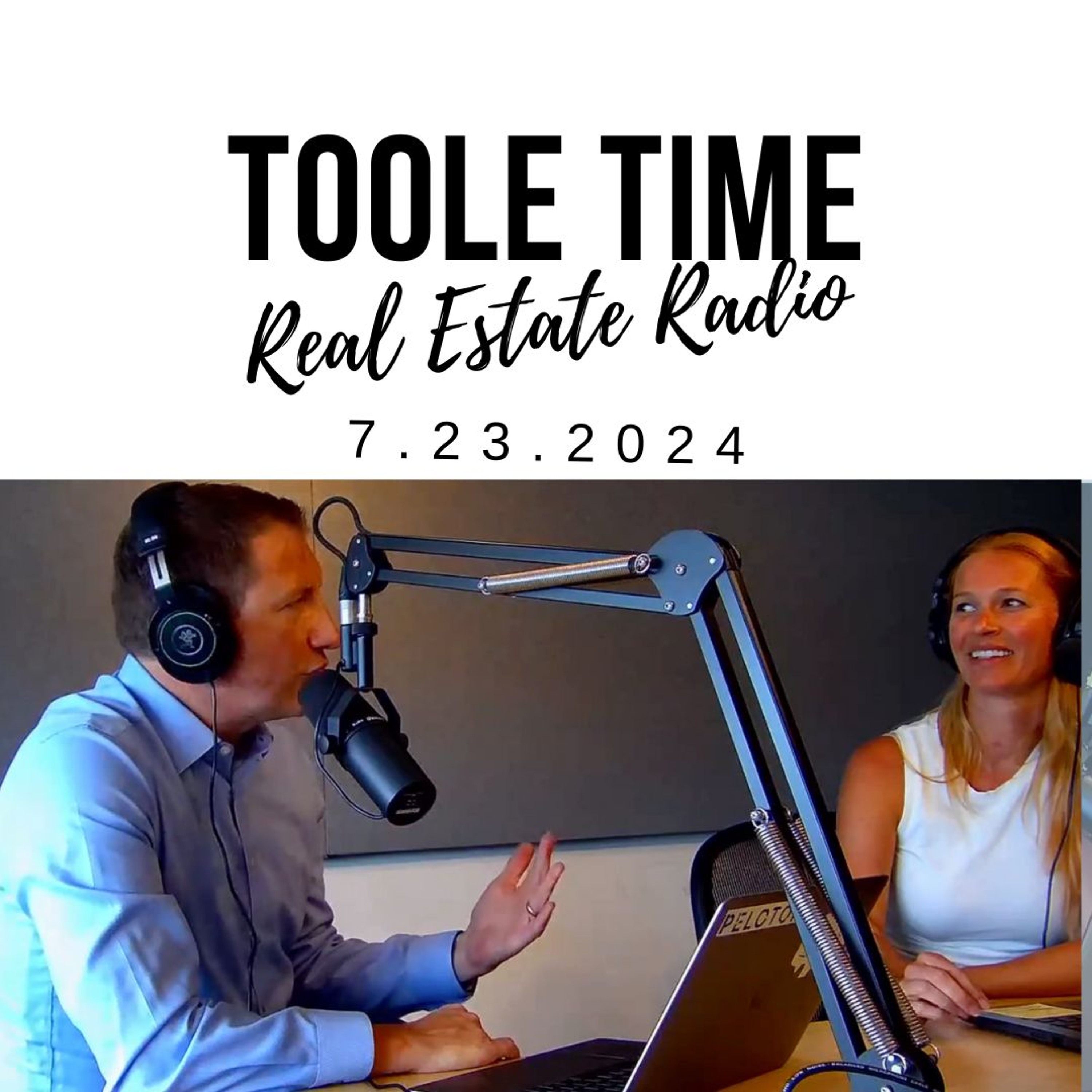 Housing Inventory Increase | NAR Settlement | The Election and Housing Market | Toole Time 7.23.24 episode artwork