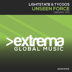 Lightstate & Tycoos - Unseen Force (Original Mix)