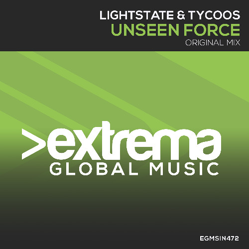 Lightstate & Tycoos - Unseen Force (Original Mix)