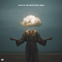 Hole In The Head (Fool Girl)