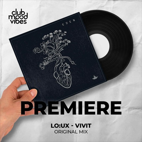 PREMIERE: LO:UX ─ Vivit (Original Mix) [Three Hands Records]