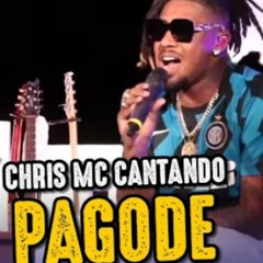CHRIS MC CANTANDO PAGODE - SÓ AS MELHORES(MP3_320K).mp3