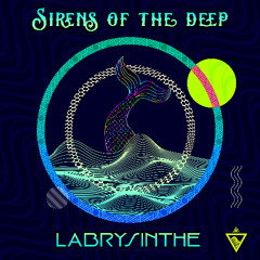 Labrysinthe - Sirens of the Deep // FULL TRACK // OUT NOW!