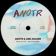 Relax My Eyes (Tom Yates Extended Remix)