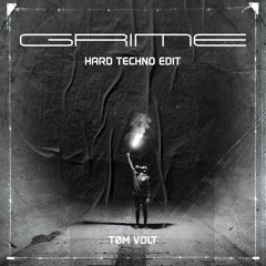 Grime (Hard Techno Edit)