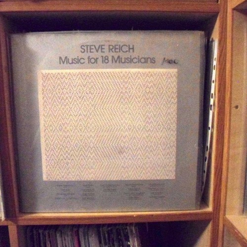 Steve Reich Music for 18 [dj légères kindof megamix] 160424