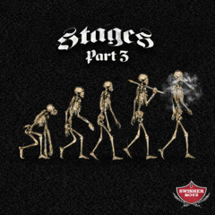 STAGES PART 3