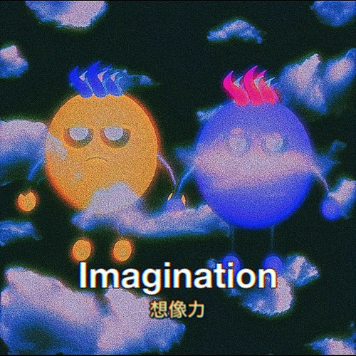 Imagination (with Young Mellow)