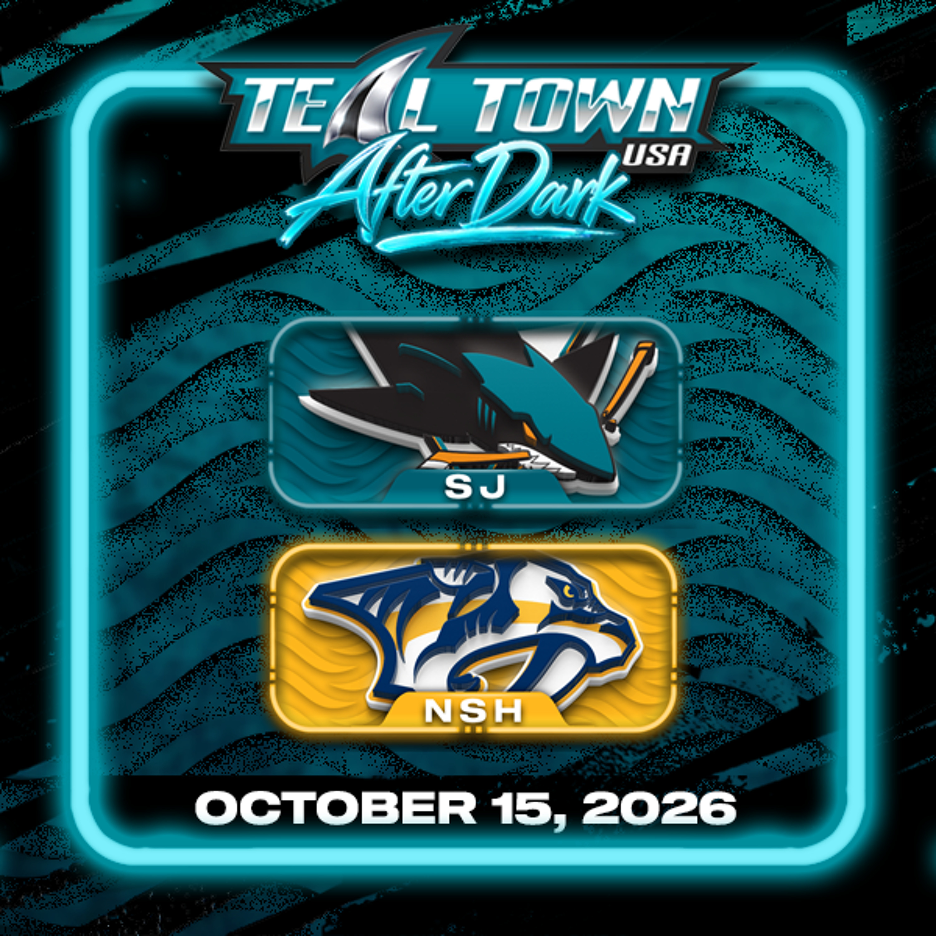 San Jose Sharks @ Nashville Predators - 10/15/2026 - Teal Town USA After Dark (Postgame)