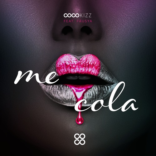 Coco Kizz - Me Cola feat. Fáusya