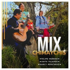 Mix Chimaychis - Cruz de Madera, Preso Infiel