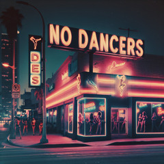 No Dancers