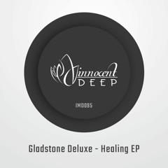 IMD095 - Gladstone Deluxe - HEALING EP